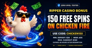 RIPPER CASINO: 150 FREE SPINS ON CHICKEN FIRE